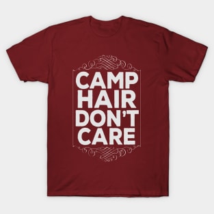 Funny Cute Camp Hair Don't Care Summer Camp T-Shirt